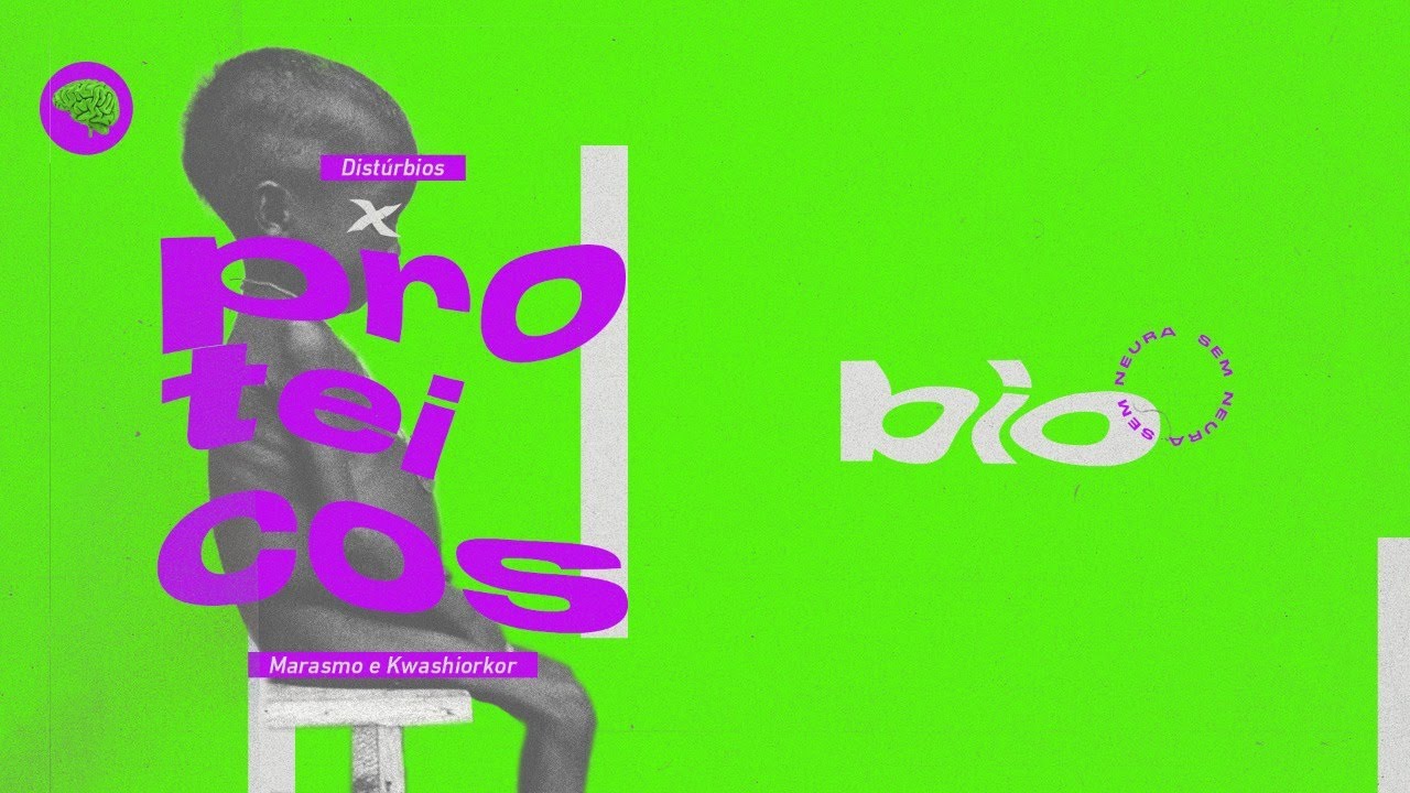 Desnutrição proteica - Marasmo e Kwashiorkor | #BiologiaSemNeura