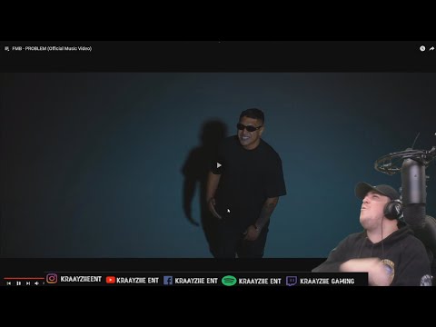 Kraayziie Reacts To FMB - PROBLEM Reaction