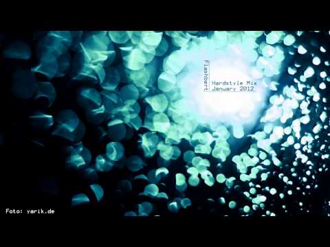 Hardstyle Mix 2012 January by Flashbert