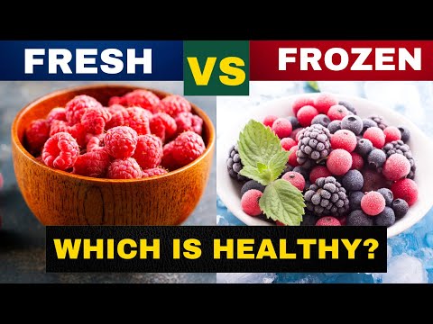 Fresh Food Vs Frozen Food, Which Is Healthy?