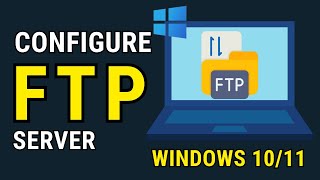 How to Configure FTP Server in Windows 10/11