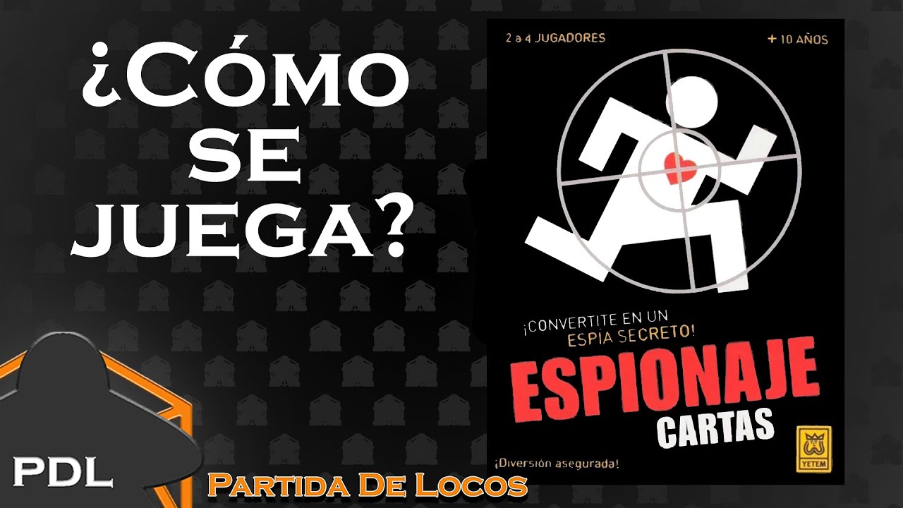 Espionaje: Cartas ¿cómo se juega? | Yetem | Tutorial | Partida de Locos