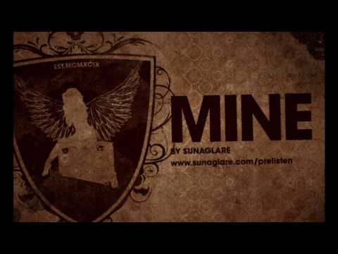 Sunaglare - Mine (pre-release)