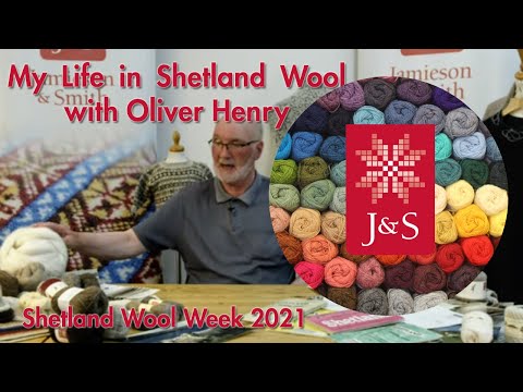 My Life in Shetland Wool with Oliver Henry