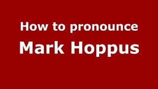 How to pronounce Mark Hoppus