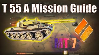 T 55 A: Medium Tank Mission 7