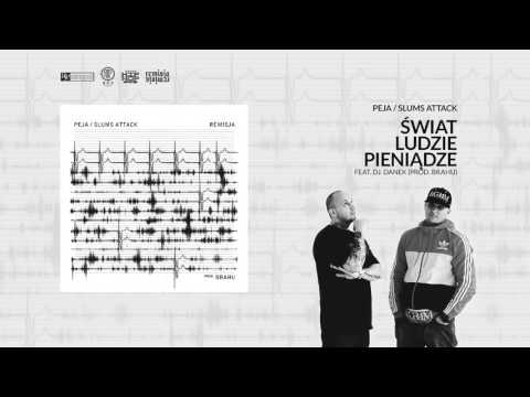 Peja/Slums Attack feat. DJ. Danek - Świat, ludzie, pieniądze (prod. Brahu)