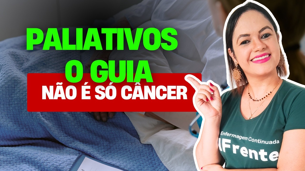 CUIDADOS PALIATIVOS (Introdução) - Aula Completa