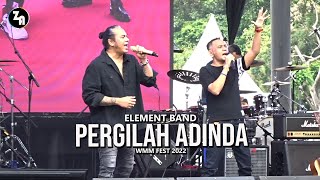 Download lagu Element Band ~ Pergilah Adinda @ WMM Fest 2022 mp3 Download lagu Element Band ~ Pergilah Adinda @ WMM Fest 2022 mp3