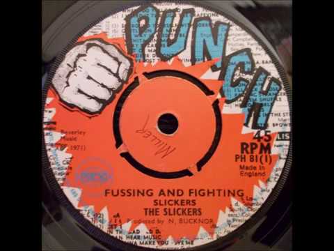 The Slickers - Fussing And Fighting