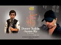 Doorr Nahin Jaana Re Junior (Studio Version)|Himesh Ke Dil Se The Album|Himesh Reshammiya|Soyab Ali|