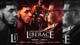 Liberace Remix - Farruko Ft. Anuel AA, De La Ghetto, Arcangel, Ñengo Flow &amp; Mas (Audio Official)