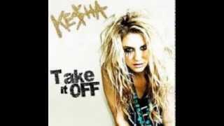 Kesha-Take it off(Audio)