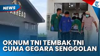 OKNUM TNI Tembak TNI di Kafe, Cuma Gegara Senggolan saat Berjoget
