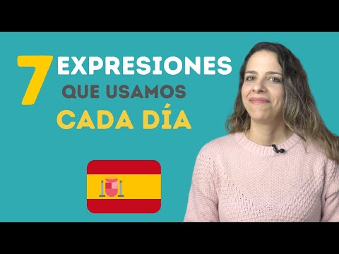 7 Expresiones coloquiales MUY USADAS en español