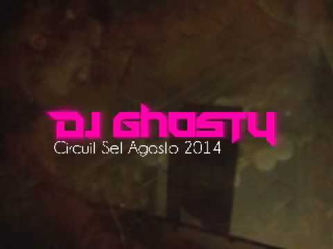 Dj Ghosty - Set Circuit Agosto 2014