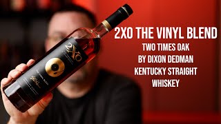 2XO The Vinyl Blend: Kentucky Straight Bourbon Whiskey