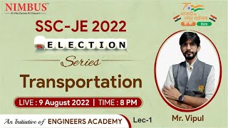 Transportation Engineering for SSC JE 2022 - 🔴 Live Class | Selection Series | L-1