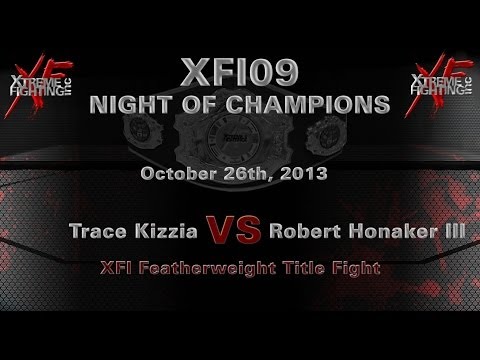 XFI09: FIGHT 14 - Kizzia vs Honaker