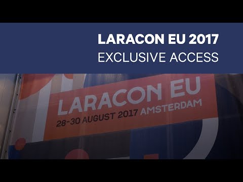 BEHIND THE SCENES AT @LaraconEU 2017  : EXCLUSIVE ACCESS