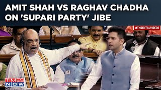 Amit Shah Vs Raghav Chadha In Parliament: AAP Lead