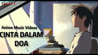 Download lagu Cinta dalam doa sauqy band cover (AMV) mp3