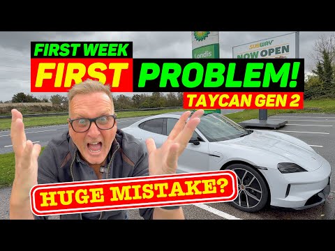 my FIRST EVer WEEK DRIVING my PORSCHE TAYCAN GEN2 - FIRST PROBLEM! Have I MADE a HUGE MISTAKE?