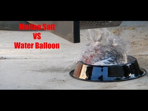 Molten Salt vs Water balloon