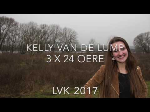 Kelly van de Lump - 3 x 24 oere ( Halve Finalist LVK 2017 )