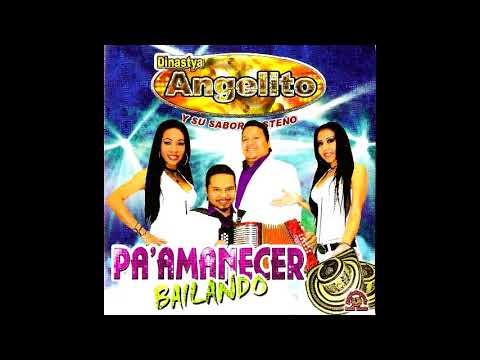 Dinastya Angelito-Y Que Mueva La Cadera