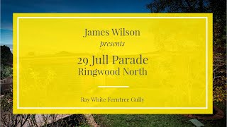 29 Jull Parade, Ringwood - Ray White Ferntree Gully
