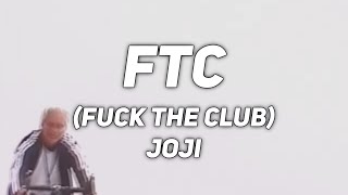 𝙁𝙏𝘾 - 𝙟𝙤𝙟𝙞 (𝙇𝙮𝙧𝙞𝙘𝙨)