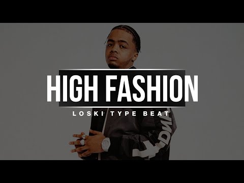 Loski x Asco Type Beat - "High Fashion" | UK Rap Instrumental 2018