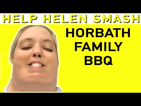 FAMILY BBQ with HELEN HORBATH | Help Helen Smash