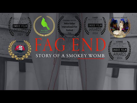 Trailer Fag End (Story Of A Smoky Womb) - Official Trailer | Short Film