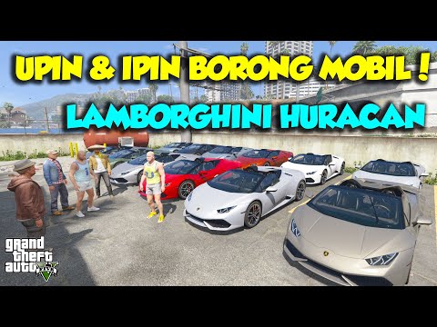 BORONG MOBIL MEWAH UPIN IPIN SENANG LAMBORGHINI HURACAN - GTA V MOD SULTAN UPIN IPIN EPISODE SPESIAL
