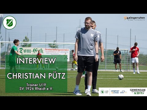 CHRISTIAN PÜTZ Trainer der U19 vom SV 1926 Rheidt e.V.