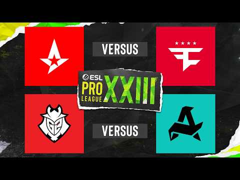 ESL PRO LEAGUE SEASON 23 - STAGE 2 - Astralis vs FaZe Clan | G2 Esports vs Aurora