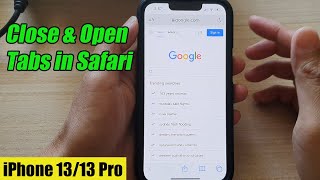 iPhone 13/13 Pro: How to Close & Open Tabs in Safari