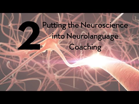 Language Coaching - Putting the Neuroscience into Neurolanguage Coaching