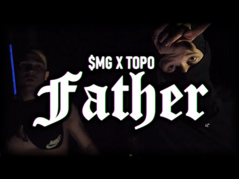 $MG X TOPO - FATHER (Dir. by qB) Prod by Givezov