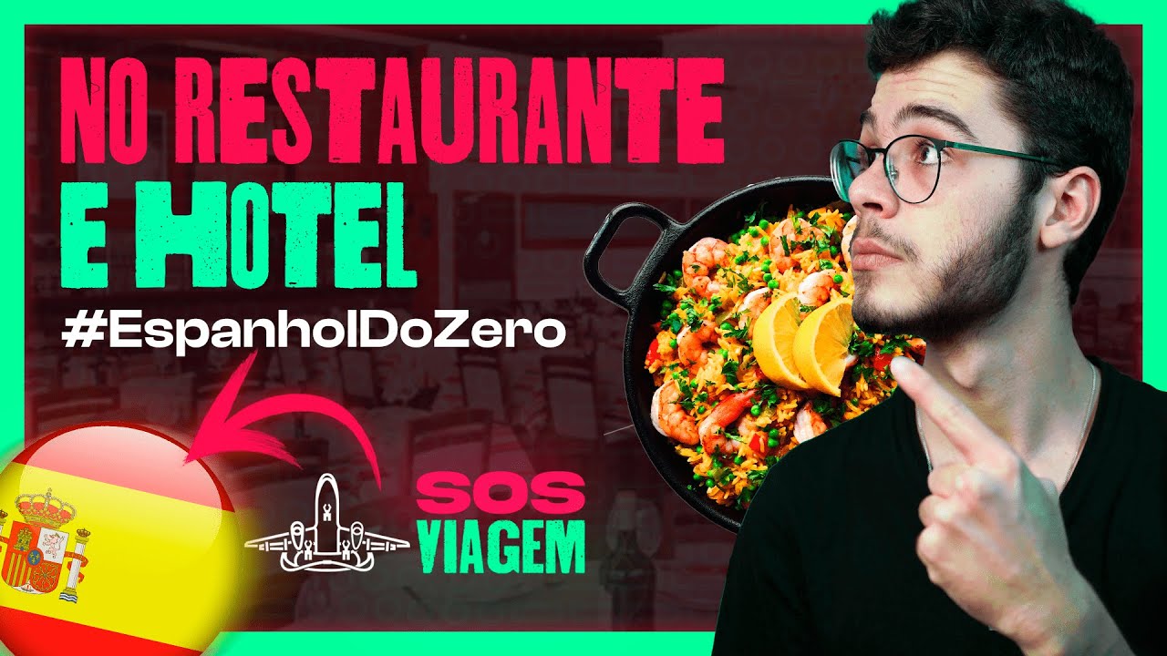 ESPANHOL para viagem #2 -  No Hotel e Restaurante │SOS VIAGEM
