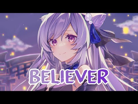 Nightcore - Believer (Imagine Dragons)