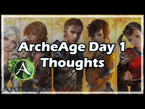 ArcheAge Day 1 Thoughts