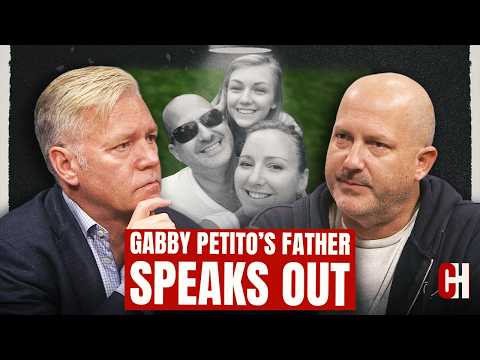 Gabby Petito’s Father Speaks: The Truth About What Happened & What Must Change
