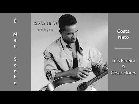 É Meu Sonho - Costa Neto