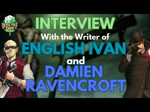 Interview with David McGuire: Writer of English Ivan and Damien Ravencroft!