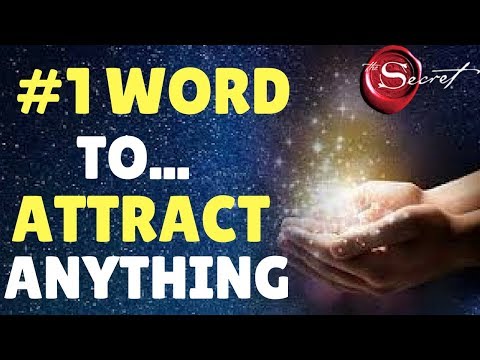 The Most Powerful WORD To Attract What You Want FAST Using The Law of Attraction | The Secret