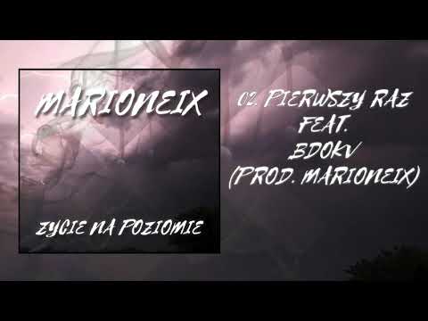 MARIONEIX X BDOKV - PIERWSZY RAZ (PROD. MARIONEIX)