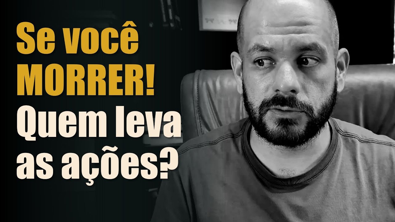 Se você MORRER! Pra quem fica as suas Ações, FIIs e Investimentos no Exterior?